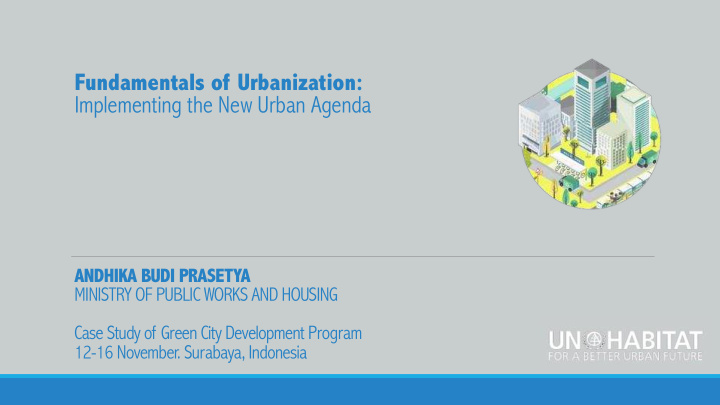 fundamentals of urbanization implementing the new urban