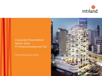 Corporate Presentation  March 2020  PT Intiland Development Tbk  Intiland. Developing Your World.