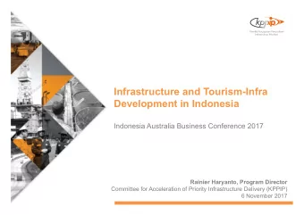 Infrastructure and Tourism-Infra  Development in Indonesia  Indonesia Australia Business Conference