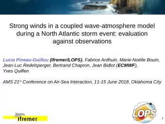 Strong winds in a coupled wave-atmosphere model  during a North Atlantic storm event: evaluation