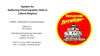 System for  Gathering Oceanographic Data in  Littoral Regions  EX485M - Multidisciplinary