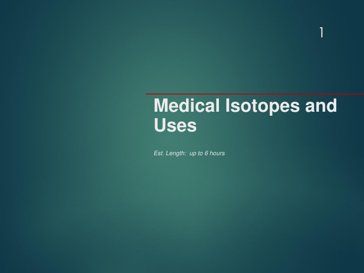 medical isotopes and uses