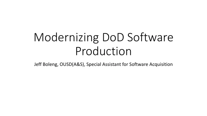 modernizing dod software production