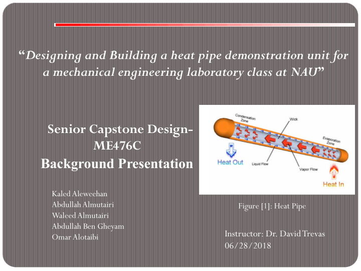 designing and building a heat pipe demonstration unit for