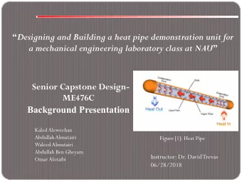 Designing and Building a heat pipe demonstration unit for a mechanical engineering laboratory