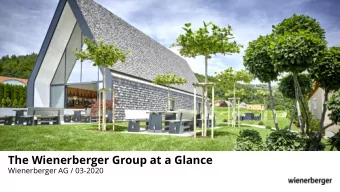 The Wienerberger Group at a Glance  Wienerberger AG / 03-2020  System provider for the entire