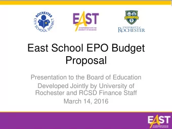 Proposal  Presentation to the Board of Education  Developed Jointly by University of  Rochester and