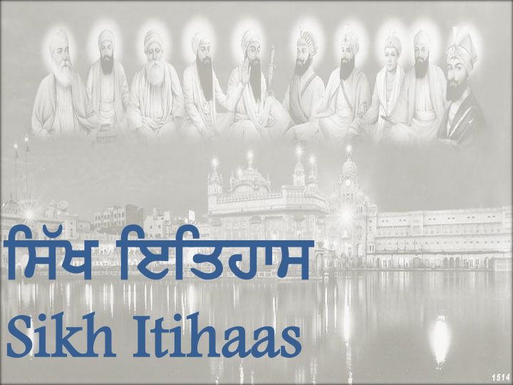 si sikh kh it itih ihaas aas the ten gu gurus s