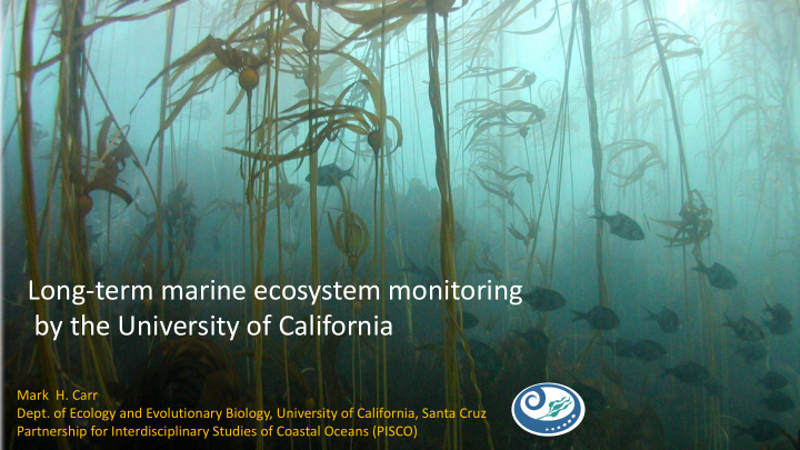 long term marine ecosystem monitoring by the university