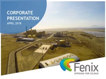 PRESENTATION  APRIL 2018  AGENDA  Company Overview  1.  Market Overview  2.  Operations  3.