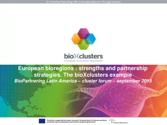 European bioregions : strengths and partnership strategies. The bioXclusters example BioPartnering
