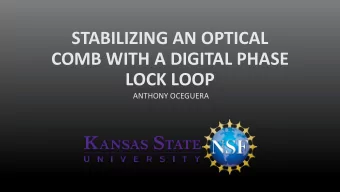 STABILIZING AN OPTICAL  COMB WITH A DIGITAL PHASE  LOCK LOOP  ANTHONY OCEGUERA  NOBEL PRIZE AWARDED