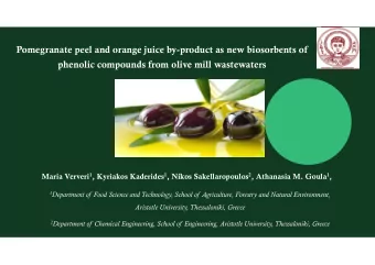 Pomegranate peel and orange juice by-product as new biosorbents of  phenolic compounds from olive