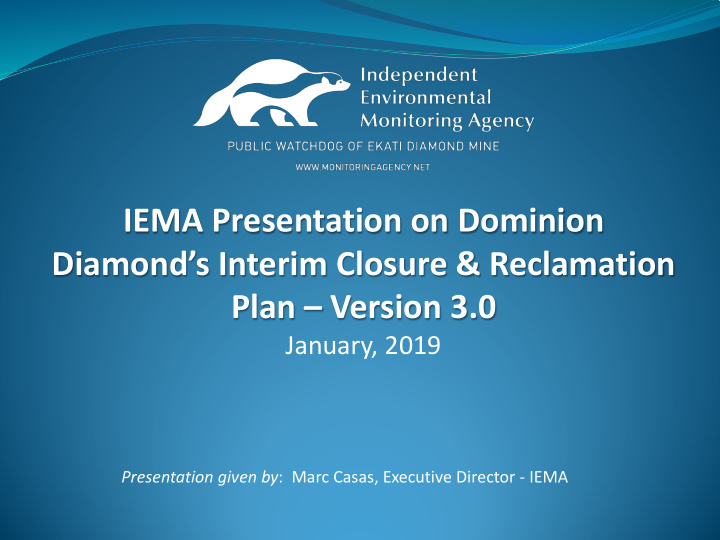 iema presentation on dominion diamond s interim closure