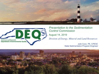 Presentation to the Sedimentation  Control Commission  August 14, 2019  Division of Energy, Mineral