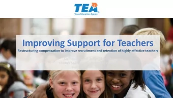 Res I tr m uctur pr  o e vi nsat n ion g to i Suppo mprove recruitmen rt  f re o tent r ion T  ea