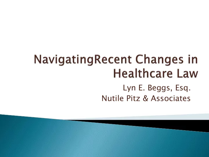 lyn e beggs esq nutile pitz associates hipaa final