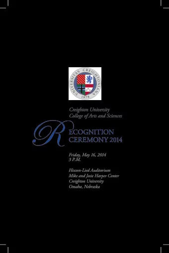 R  College of Arts and Sciences  ECOGNITION  CEREMONY 2014  Friday, May 16, 2014  3 P.M.