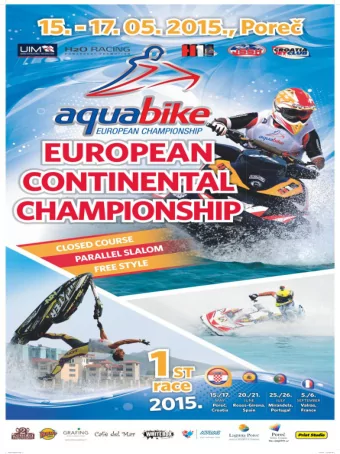 1 st RACE Pore / CROATIA  F r i d a y  1 5 . M a y  2 0 1 5  9:00  Open inscription + technical
