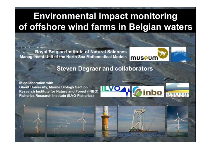 environmental impact monitoring of offshore wind farms in