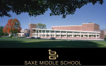 SAXE MIDDLE SCHOOL  YOUR PROJECT TEAM  Updated June 27, 2016 LOREL PURCELL , PE, LEED AP  LO , PE,