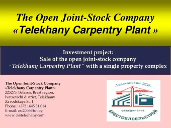 The Open Joint-Stock Company  Telekhany Carpentry Plant   Investment project:  Sale of the open