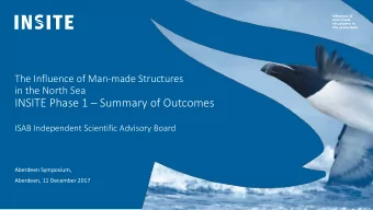 INSITE Phase 1  Summary of Outcomes  ISAB Independent Scientific Advisory Board  Aberdeen