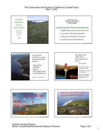 Coastal  The first rule of  intelligent tinkering is to  California  keep all the pieces  -