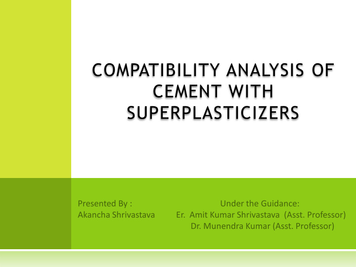 compatibility analysis of cement with superplasticizers