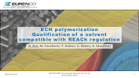 ech polymerization qualification of a solvent compatible