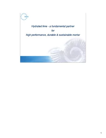 Hydrated lime - a fundamental partner  Hydrated lime - a fundamental partner  for  for  high