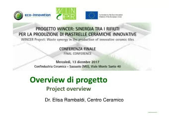 Overview di progetto Project overview  Dr Elisa Rambaldi Centro Ceramico  Dr. Elisa Rambaldi,