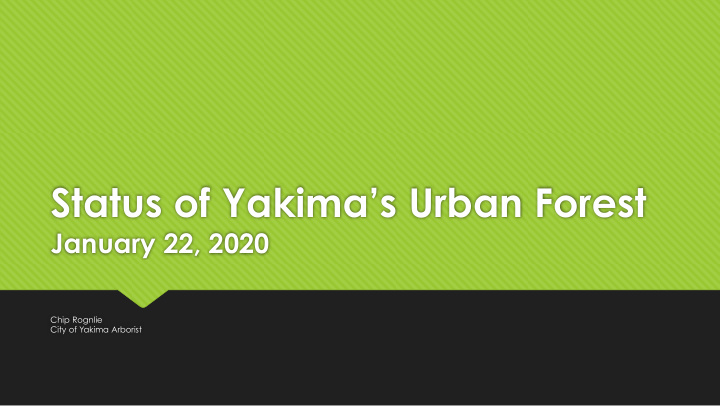 status of yakima s urban forest