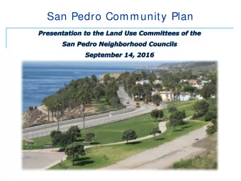 San Pedro Community Plan  San Pedro Community Plan  Presentation Overview    Community Planning