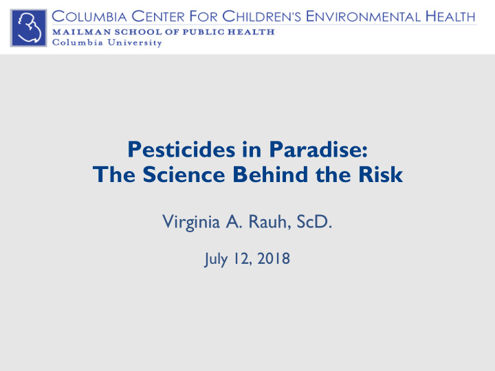 pesticides in paradise the science behind the risk