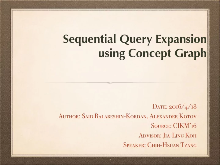 sequential query expansion using concept graph