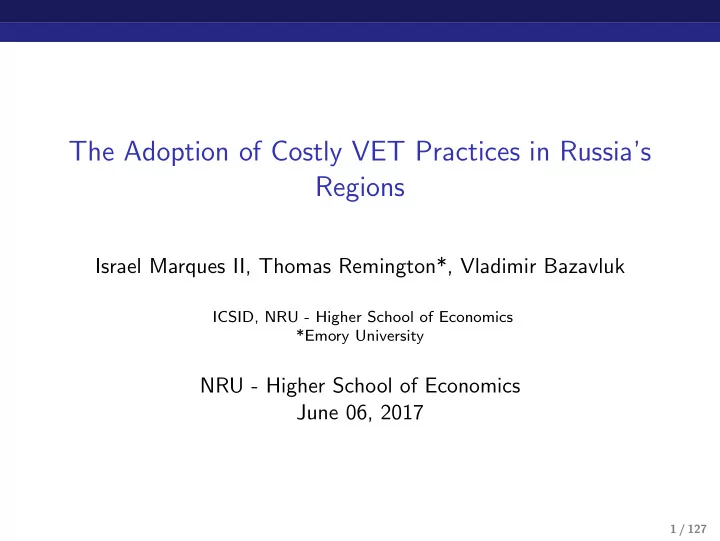 the adoption of costly vet practices in russia s regions