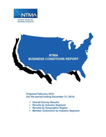 NTMA  BUSINESS CONDITIONS REPORT  Prepared February 2015  (for the period ending December 31, 2014)