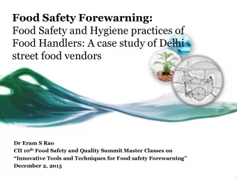Food Safety Forewarning:  Food Safety and Hygiene practices of  Food Handlers: A case study of