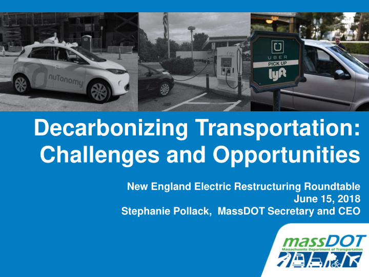 decarbonizing transportation challenges and opportunities