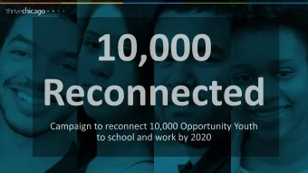 THRIVE  Funders  Educators  Researchers  Government  Early K  8  Post-  Learning  High School