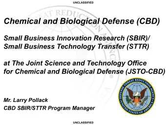 Chemical and Biological Defense (CBD)  Small Business Innovation Research (SBIR)/  Small Business