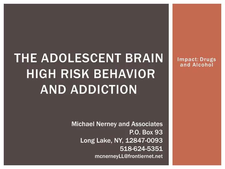 the adolescent brain