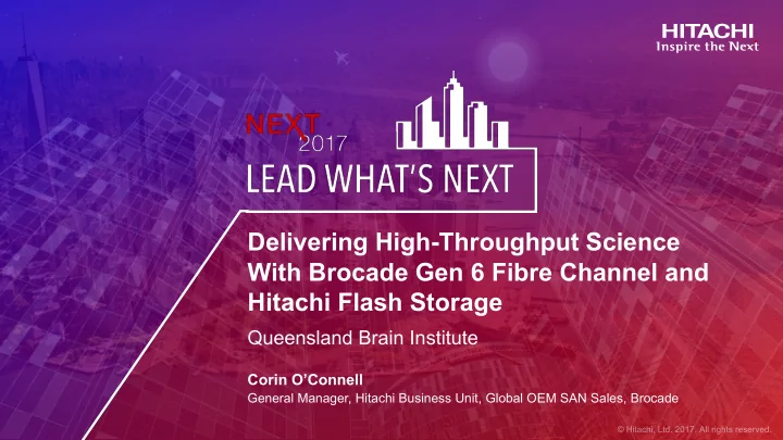 delivering high throughput science with brocade gen 6