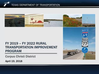 FY 2019  FY 2022 RURAL  TRANSPORTATION IMPROVEMENT  PROGRAM  Corpus Christi District  April 19,