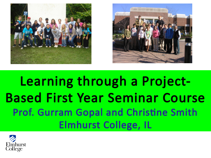 learning through a project based first year seminar course