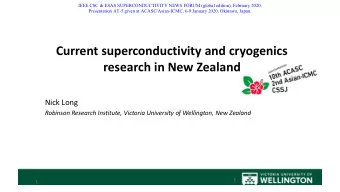 Current superconductivity and cryogenics  research in New Zealand  Nick Long  Robinson Research