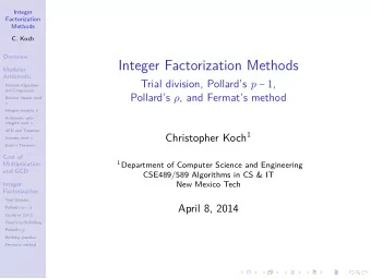 Integer Factorization Methods  Modular Trial division, Pollards p  1 ,  Arithmetic  Division
