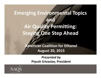 Emerging Environmental Topics  and  Air Quality Permitting:  Staying One Step Ahead  American