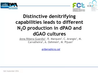 Distinctive denitrifying  capabilities leads to different N 2 O production in dPAO and  dGAO